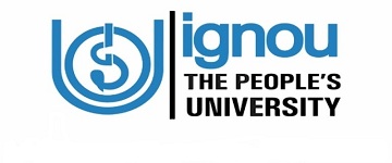 INDIRA GANDHI NATIONAL OPEN UNIVERSITY (IGNOU) 